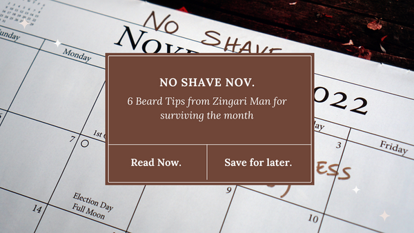 No Shave November and Beard Care