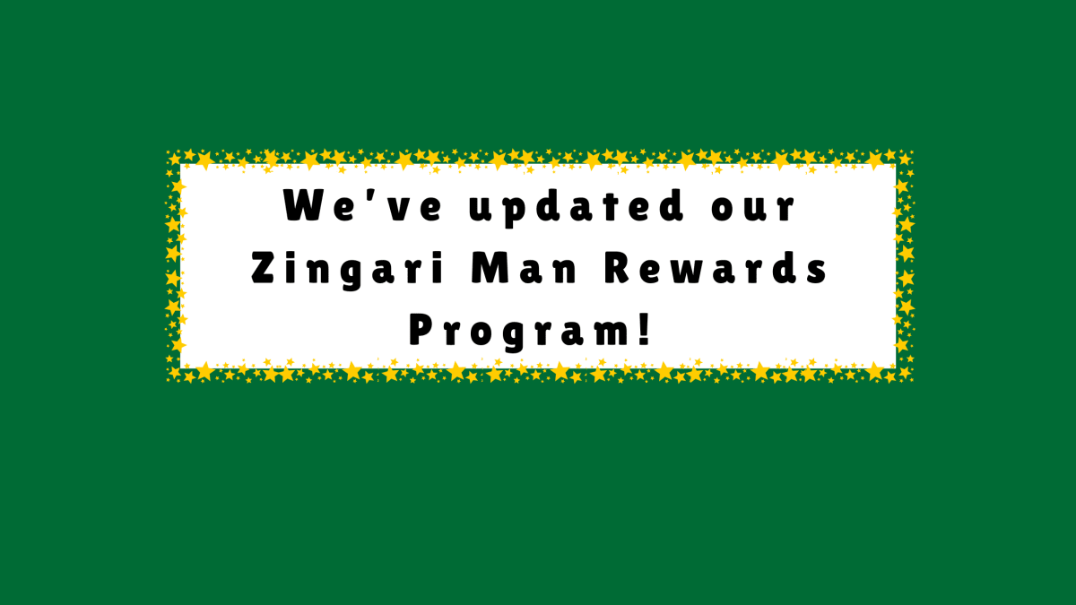 We've updated our Rewards Program! - Zingari Man
